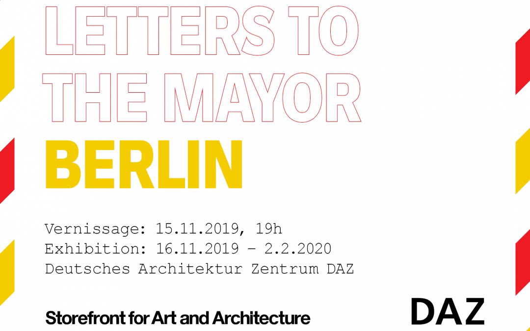 Ausstellung „Letters to the Mayor“ Berlin – Ideen und Visionen der Stadt