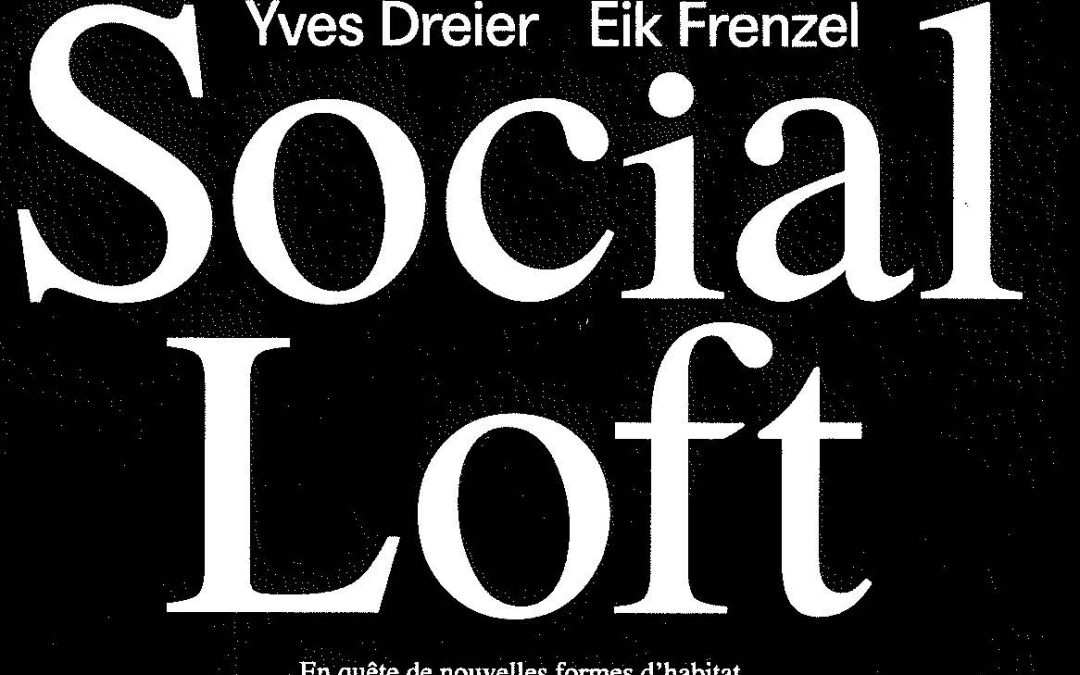Publikation Social Loft | „Öffentlicher Raum im Zeitalter des Kollektivs“